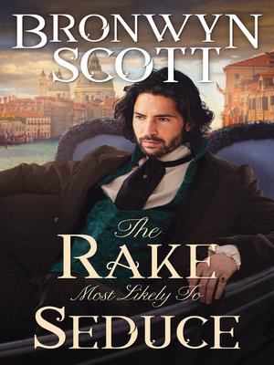 cover image of The Rake Most Likely to Seduce